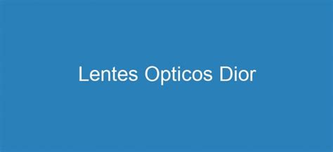 lentes opticos dior|christian dior lentes.